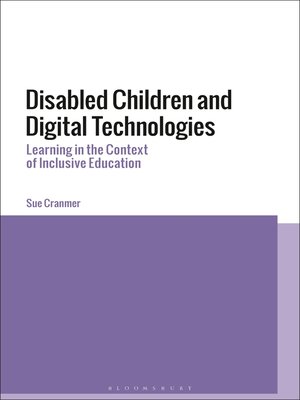 cover image of Disabled Children and Digital Technologies